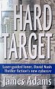Adams, James, Hard Target