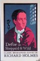 Defoe, Daniel & Richard Holmes (editor), Defoe on Sheppard and Wild: The True and Genuine Account of the Life and Actions of the Late Jonathan Wild