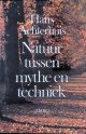 Achterhuis, Hans, Natuur tussen mythe en techniek