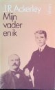 Ackerley, J.R., Mijn vader en ik