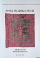 Bédaux, J.B. & A.M. Koldeweij, Annus quadriga mundi: opstellen over middeleeuwse kunst opgedragen aan Prof. Dr. Anna C. Esmeijer