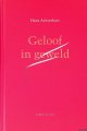Achterhuis, Hans, Geloof in geweld
