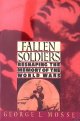 Mosse, George L., Fallen Soldiers: Reshaping the Memory of the World Wars