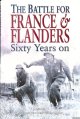 Bond, Brian & Michael Donald Taylor, The Battle of France and Flanders, 1940: Sixty Years on