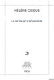 Cixous, Hélène, La bataille d\'Arcachon: un conte