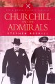 Roskill, Stephen Wentworth, Churchill and the Admirals