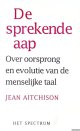 Aitchison, Jean, De sprekende aap: over oorsprong en evolutie van de menselijke taal