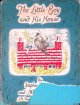 Stephen Bone & Mary Adshead, The Little Boy and His House