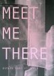 Alampi, Antonia - and others, Estela Sàez Vilanova: Meet Me There