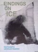 Aardse, Hester & Astrid van Baalen, Findings on Ice