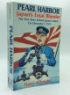 Harry Albright, Pearl Harbor: Japan’S Fatal Blunder; the True Story Behind Japan’S Attack on December 7, 1941