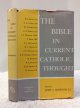 John L. McKenzie, ed, The Bible in Current Catholic Thought