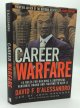 David F. D'Alessandro, Career Warfare: 10 Rules for Building a Successful Personal Brand and Fighting to Keep It