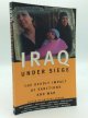 Anthony Arnove, ed, Iraq Under Siege: The Deadly Impact of Sanctions and War