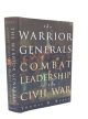Thomas B. Buell, The Warrior Generals: Combat Leadership in the CIVIL War