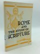 [Pope Leo XIII, Pope Pius X, Pope Benedict XV, Pope Pius XII, Pope Paul VI, et al.], Rome and the Study of Scripture: A Collection of Papal Enactments on the Study of Holy Scripture Together with the Decisions of the Biblical Commission