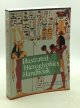 Ruth Schuman-Antelme and Stephane Rossini, Illustrated Hieroglyphics Handbook