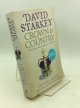 David Starkey, Crown and Country: The Kings and Queens of England - a History