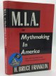 H. Bruce Franklin, M.I. A. Or Mythmaking in America
