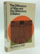 Mortimer J. Adler, The Difference of Man and the Difference It Makes