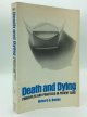 Richard G. Benton, Death and Dying: Principles and Practices in Patient Care