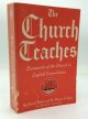 The Church Teaches: Documents of the Church in English Translation