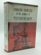 Allen E. Bergin and Hans H. Strupp, Changing Frontiers in the Science of Psychotherapy