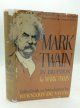 Mark Twain; Bernard DeVoto, ed, Mark Twain in Eruption: Hitherto Unpublished Pages About Men and Events