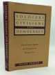 Felipe Aguero, Soldiers, Civilians, and Democracy: Post-Franco Spain in Comparative Perspective