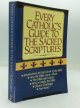Every Catholic's Guide to the Sacred Scriptures