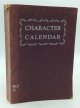 A Character Calendar by Two School Sisters of Notre Dame