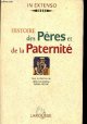 2035050499 Delumeau Jean & Roche Daniel, Histoire des Pères de la Paternité - Collection "In Extenso".