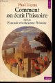 2020052830 Veyne Paul, Comment on écrit l'histoire suivi de Foucault révolutionne l'histoire - Collection Points Histoire n°40.