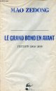 2862620602 Zedong Mao, Le grand bond en avant - Inédits mai 1958-juin 1959.
