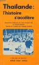 2827400235 Ret Jean-François & Schmitt Claude, Thaïlande : l'histoire s'accélère - Collection " Asie/Asie du Sud-Est n°6 ".