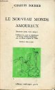 Fourier Charles, Le nouveau monde amoureux - Manuscrit inédit, texte intégral.