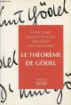 2020106523 E.Nagel J.R.Newman K.Gödel J.Y.Girard, Le théorème de Gödel - Collection sources du savoir.