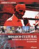 2729879110 Collectif & Massardo Jaime & Suarez-Rojas Alberto, América Latina - Mosaico cultural - Repères de culture générale en espagnol.