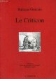 2907913182 Gracian Baltasar, Le Criticon - 2e édition revue et corrigée.