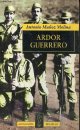 8420429163 Munoz Molina Antonio, Ardor guerrero - Una memoria militar - Coleccion Bolsillo n°40.