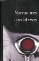 8477852944 Abad, Alamo, Barron, Zafra, Carrasco, Miguel, 27 Narradores cordobeses.