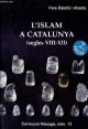 8423206440 Pere Balana i Abadia, L'islam a Catalunya (segles VIII-XII) - Colleccio Nissaga n°13.