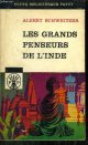 SCHWEITZER ALBERT, LES GRANDS PENSEURS DE L'INDE - COLLECTION PETITE BIBLIOTHEQUE N°1