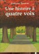 2211071953 Browne Anthony, Une histoire a quatre voix.