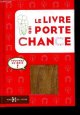 2258080010 Aaronson Deborah, Kwan Kevin., Le livre qui porte chance.