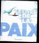 2081625954 Abdelkader Nathalie, Buresi Anna, Le livre de la paix.