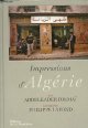 2732440531 Djemaï Abdelkader, Impressions d'Algérie - Collection Impressions de voyage.