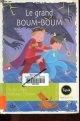 2210985153 Agin Elodie, Ferrier Catherine, Le grand Boum-Boum - Collection Tipik benjamin n°12.