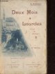 Ponthaud A., Deux mois à Lourdes - Journal de Bérengère.