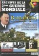 Basil H. Liddell Hart, John Keegan, Archives de la 2ème Guerre Mondiale n°1 - La défense de Calais - Les enjeux de l'invasion de la Russie - Staline et l'invasion allemande - L'impact iitial de Barbarossa - Okinawa: la bataille la plus sanglante de la guerre du Pacifique.
